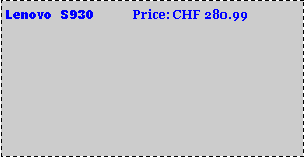 Text Box: Lenovo  S930          Price: CHF 280.99